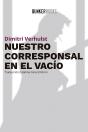 Nuestro Corresponsal En El Vacío - Preview