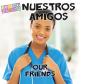 Nuestros Amigos - Preview