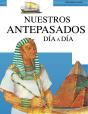 Nuestros Antepasados D¡A A D¡A - Preview