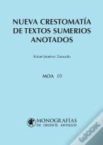 Nueva Crestomatia De Textos Sumerios Anotados