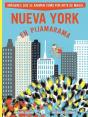 Nueva York En Pijamarama - Preview