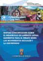 Nuevas Concepciones Sobre El Desarrollo En América Latina: Elementos Para El Debate Desde Los Movimi - Preview