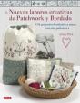 Nuevas Labores Creativas De Patchwork Y Bordado - Preview