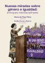 Nuevas Miradas Sobre Genero E Igualdad Enfoques Interdiscip - Preview