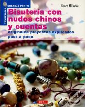 Nuevas Tendencias. Bisutería Con Nudos Chinos Y Cuentas