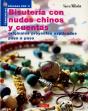 Nuevas Tendencias. Bisutería Con Nudos Chinos Y Cuentas - Preview