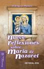 Nueve Reflexiones Sobre María De Nazaret - Preview