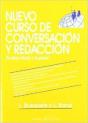 Nuevo Curso De Conversación Y Redacción. Medio Y Superior - Preview
