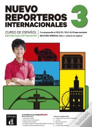 Nuevo Reporteros Internacionales 3 Ed. Hibrida Estudiantes