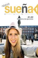 Nuevo Sueña 1 A1-A2 Cuaderno De Ejercicios Ed 2021