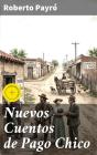 Nuevos Cuentos De Pago Chico - Preview