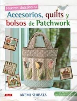 Capa do artigo Nuevos Diseños De Accesorios,Quilts Y Bolsos De Patchwork