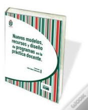 Capa do artigo Nuevos Modelos, Recursos Y Diseño De Programas En La Práctica Docente