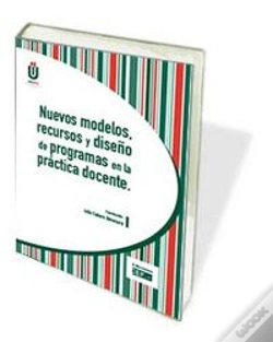 Capa do artigo Nuevos Modelos, Recursos Y Diseño De Programas En La Práctica Docente