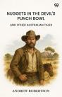 Nuggets In The Devil'S Punch Bowl And Other Australian Tales - Preview