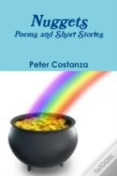 Nuggets - Poems And Short Stories