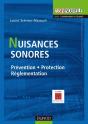 Nuisances Sonores - Prévention, Protection, Réglementation : Prévention, Protection, Réglementation - Preview