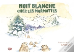 Capa do artigo Nuit Blanche Chez Les Marmottes