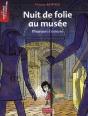 Nuit De Folie Au Musée - Preview