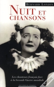 Capa do artigo Nuit Et Chansons - Les Chanteurs Francais Face Aux Annees Noires