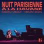 Nuit Parisienne À La Havane - CD - Preview