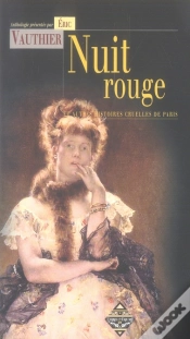 Capa do artigo Nuit Rouge Et Autres Histoires Cruelles De Paris