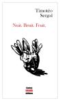 Nuit.Bruit.Fruit - Preview