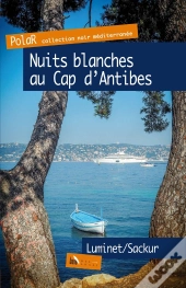 Nuits Blanches Au Cap D'Antibes