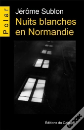 Nuits Blanches En Normandie