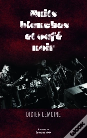 Capa do artigo Nuits Blanches Et Café Noir