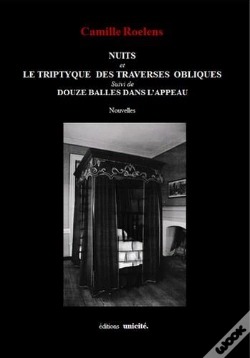 Capa do artigo Nuits ; Le Triptyque Des Traverses Obliques ; Douze Balles Dans L'Appeau