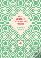 Nul Ennemi Comme Un Frère