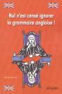 Nul N'Est Censé Ignorer La Grammaire Anglaise - Preview