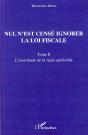 Nul N'Est Censé Ignorer La Loi Fiscale T.2 ; L'Incertitude De La Règle Applicable - Preview