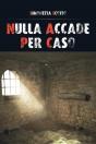 Nulla Accade Per Caso - Preview