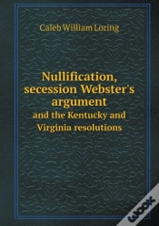 Capa do artigo Nullification, Secession Webster