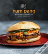 Num Pang The Cookbook