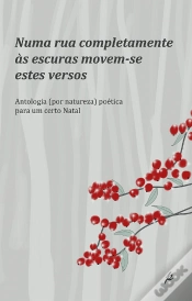 Capa do artigo Numa Rua Completamente às Escuras Movem-se Estes Versos
