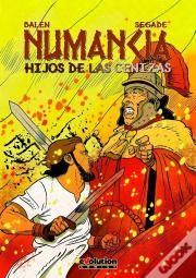 Numancia. Hijos De Las Cenizas