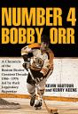 Number 4 Bobby Orr - Preview