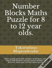 Number Blocks Maths Puzzle For 8 To 12 Year Olds.