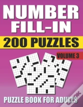 Number Fill In Puzzle Book For Adults (Volume 3)