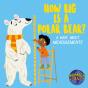 Number Planet: How Big Is A Polar Bear? - Preview