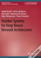 Number Systems For Deep Neural Network Architectures