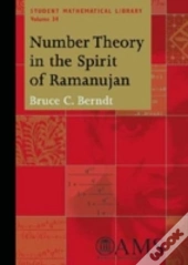 Number Theory In The Spirit Of Ramanujan