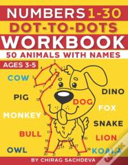 Numbers 1-30 Dot-To-Dots Workbook