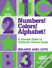 Numbers! Colors! Alphabets!