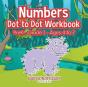 Numbers Dot To Dot Workbook Prek-Grade 1 - Ages 4 To 7 - Preview
