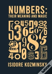 Numbers Their Meaning And Magic