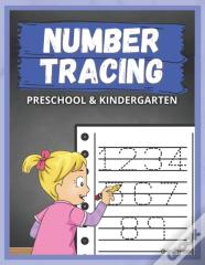 Numbers Tracing & Learning Workbook For Preschool & Kindergarten Ages 3-6, 100 Pages